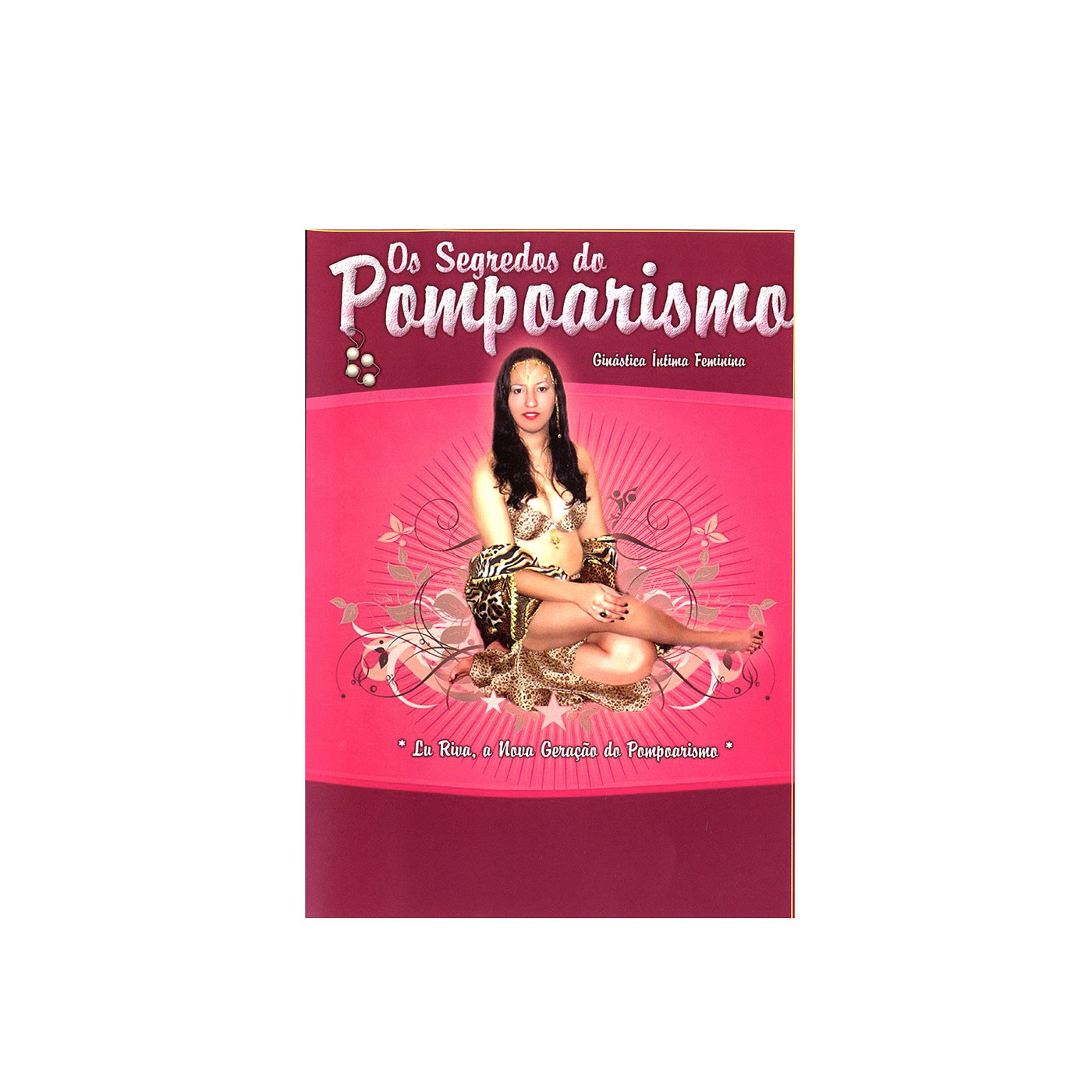 DVD Lu Riva: Os Segredos do Pompoarismo - Ginástica Íntima Feminina