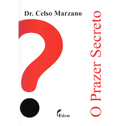 Livro O Prazer Secreto - Dr. Celso Marzano